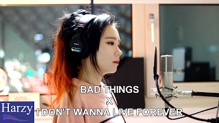 Bad Things & I Don't Wanna Live Forever (MASHUP Cover by J.Fla) [1 Hour Version]