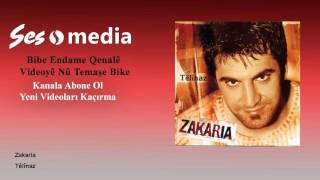 Zakaria - Têlînaz