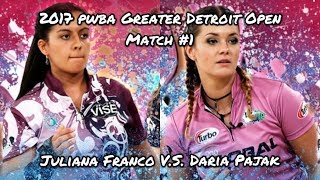 2017 PWBA Greater Detroit Open Match #1 - Juliana Franco V.S. Daria Pajak