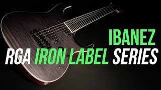 Ibanez RGA Iron Label Guitars Demo - RGAIX6FM - Metal to the Core!