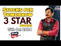 Stock Selection for Tomorrow 15th Oct 2024 by Rk Trading |3 Star Stocks|