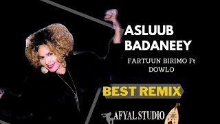 FARTUUN BIRIMO Ft DOWLO | ASLUUB BADANEEY | Dance Video