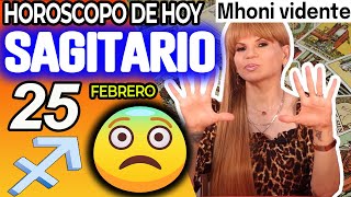 🚫PREPÁRATE PARA ESTA NOTICIA DE INFARTO❗️😱 Sagitario ♐ Mhoni 🔮 Horóscopo De Hoy 25 De Febrero 2025