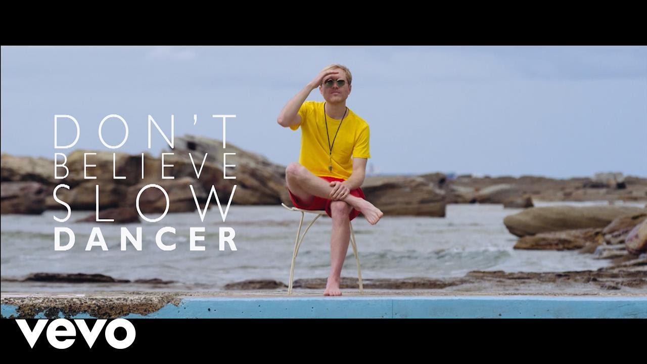 Slow Dancer Don T Believe Official Video Youtube