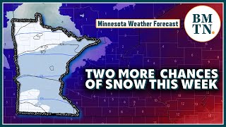 Two more chances of snow this week in Minnesota