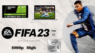 FIFA 23 (laptop) - GTX 1650 & i5-10300H (1080P) Setting High ram16GB