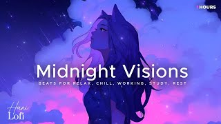 LoFi Hāni - мягкая песня “Midnight Visions“ | Beats to Relax / Chill / Working | 2025 Playlist