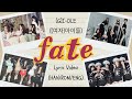 (G)I-DLE ((여자)아이들) - 'Fate (나는 아픈 건 딱 질색이니까)' Lyrics (HAN/ROM/ENG)