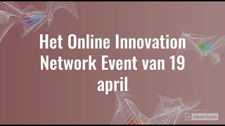 Terugkijken naar het Online Innovation Network Event