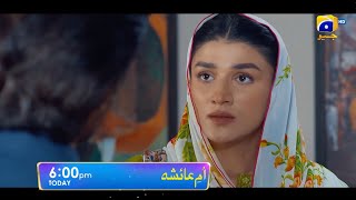 Umm-e-Ayesha | Starting From Today | Daily at 6:00 PM