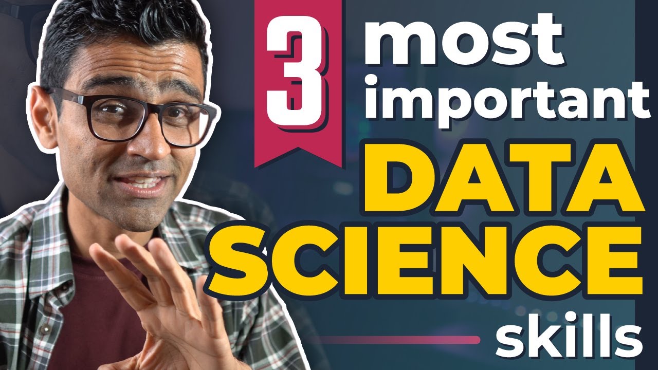 3 Most Important Skills For A Data Scientist