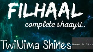 Filhaal complete shayari|FILHAAL New💘 Song Shayari 😍Akshay Kumar Song Album