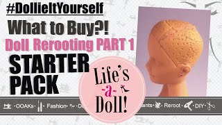 How to Reroot your Doll Part 1 (Custom Doll Rerooting: Materials and Preparation)