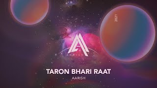 AARISH - Taron Bhari Raat - (Official Audio)