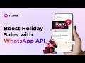 How to Boost Holiday Sales with WhatsApp API | YCloud Conversational Marketing Guide 2025