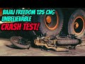 Bajaj Freedom 125 CNG: Unbelievable Crash Test!