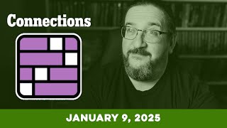 Doug Plays NYT Connections 1/9 (New York Times Puzzle Game)