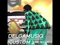 DELGA_CUSTOM_ OFFICIAL VIDEO BY MK RECORDS 1