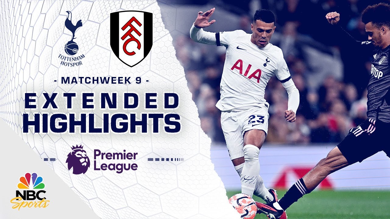 Tottenham Hotspur V. Fulham | PREMIER LEAGUE HIGHLIGHTS | 10/23/2023 ...