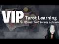 VIP Tarot Learning Experience   in English