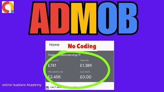 Earn Money Online Easily with AdMob Without CODING