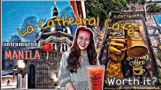 LA CATHEDRAL CAFE EXPERIENCE and San Agustin Church, Intramuros Manila (quick visit) V1