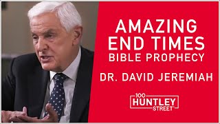 DAVID JEREMIAH: Christ's Return, The 144,000, Two Witnesses & Prophecy in Revelation