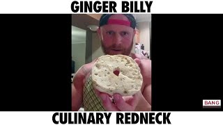 Ginger Billy -Comedian Ginger Billy: Culinary Redneck! LOL Funny Comedy