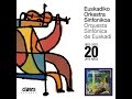 Euskadiko Orkestra Sinfonikoa - Sounds of the Basque Country / Jesús Guridi: Ten Basque Melodies