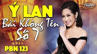 Ý Lan - Bài Không Tên Số 7 (Vũ Thành An) PBN 123