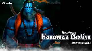 Superfast Breathless Hanuman chalisa [slowed+reverb]  _Shankar Mahadevan