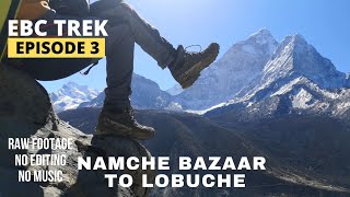 EVEREST BASE CAMP TREK April 2021  - NAMCHE BAZAAR TO LOBUCHE | EBC TREKKING VLOG