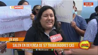 Trujillo: salen en defensa de 57 trabajadores CAS