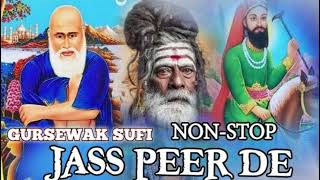 ਬਦਲ ਗਿਆ ਬੇ ਦਰਦਾ non stop peera de Jass jass peera de peera de Jass gursewak Sufi