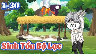 【Full Dài 1-30】 Sinh Tồn Bộ Lạc - Hải Sẹo Media