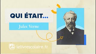 Qui était Jules Verne ?