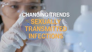 [STD & STI Trends] Changing Trends in Sexually Transmitted Infections_STD Testing_Urology in Seoul