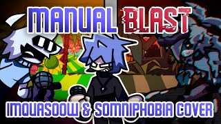 FNF Vs Sonic.EXE - MANUAL BLAST (IMQUASOOW And SOMNIPHOBIA Cover) [late 200 sub special] | FNF Cover