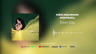 Dewi Gita - Kekaguman Cintaku (Official Audio)