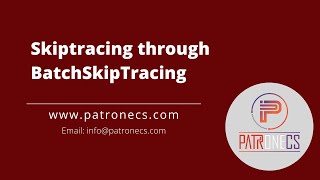 Real Estate Skiptracing through BatchSkipTracing