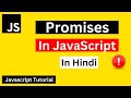 Promise in JavaScript in Hindi | JavaScript Promise in Hindi | JavaScript Tutorial for Beginners