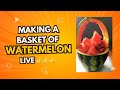 🔴 118 | #carving A BASKET OF WATERMELON FOR YOU #asmr