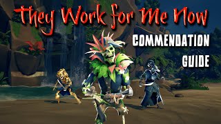 How to do the They Work for Me Now Commendation in Sea of Thieves