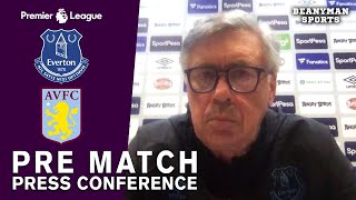 Carlo Ancelotti FULL Pre-Match Press Conference - Everton v Aston Villa - Premier League