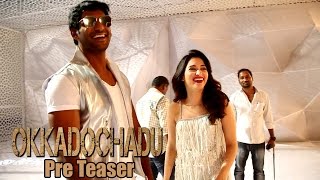 Okkadochadu Movie Pre Teaser || Vishal, Tamannaah