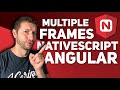 Multiple Frames in NativeScript Angular