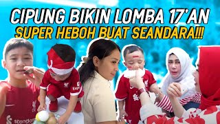 SEMUA HEBOH JADI SUPPORTER!! SEKALI CIPUNG BERAKSI LANGSUNG BERHASIL JADI JUARA SEMUA LOMBA 17’AN!!!