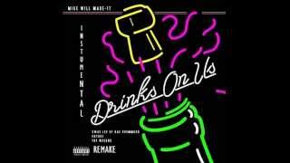 Mike Will Made-It - Drinks On Us (Instrumental Remake Reprod. by @KronozBeatz)