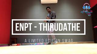 Thirudaadhe Thirudaadhe - Dance Cover - ENPT - Sun Music - Big Boss Tamil Season 4 - IPL 2020 - L.E