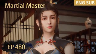 ENG SUB | Martial Master [EP480] episode english